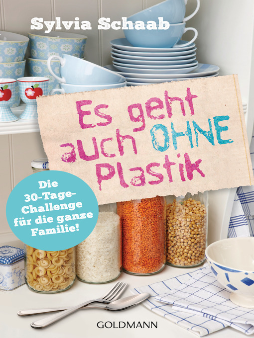 Title details for Es geht auch ohne Plastik by Sylvia Schaab - Available
